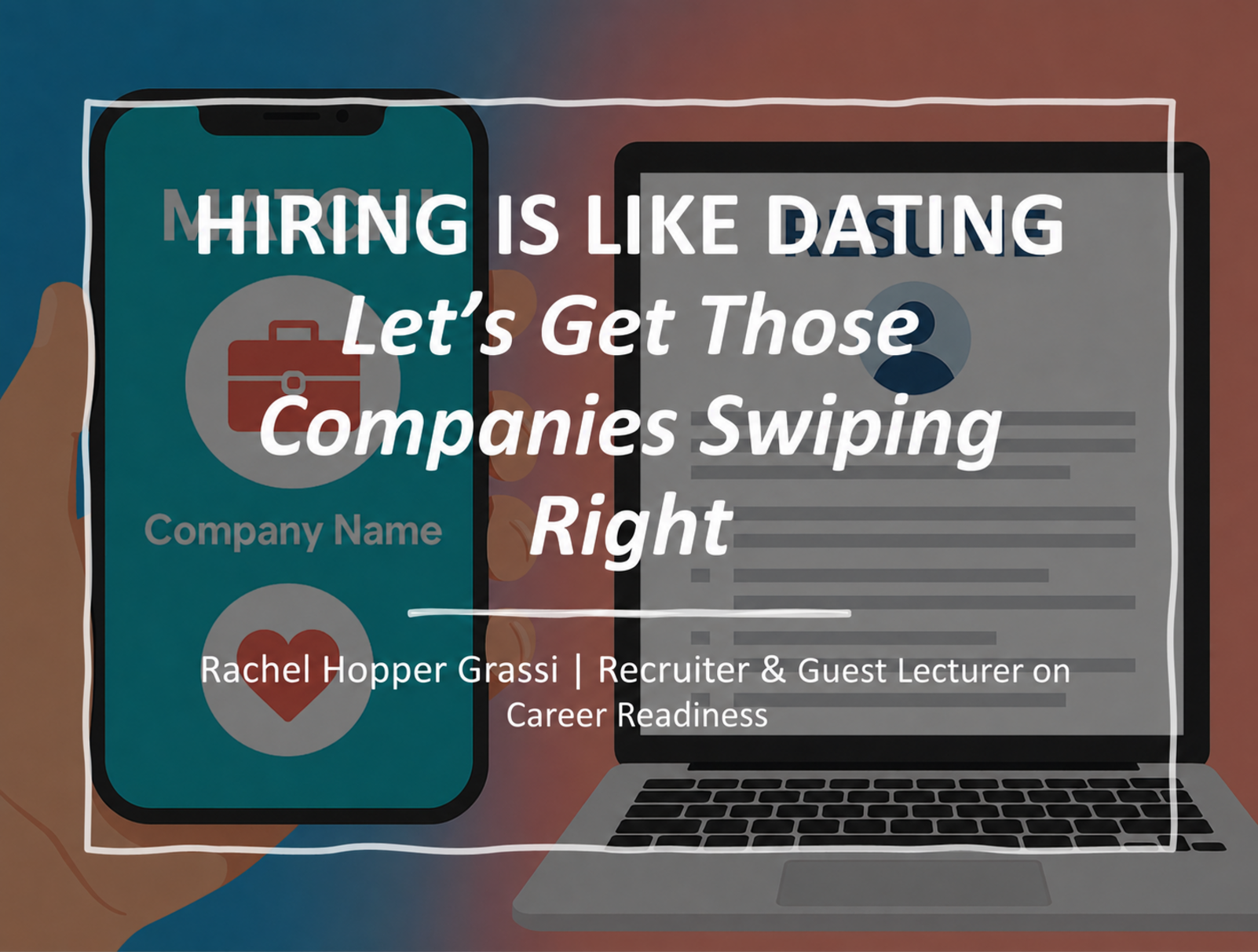 Hiring Is Like Dating presentation title slide by Rachel Hopper Grassi